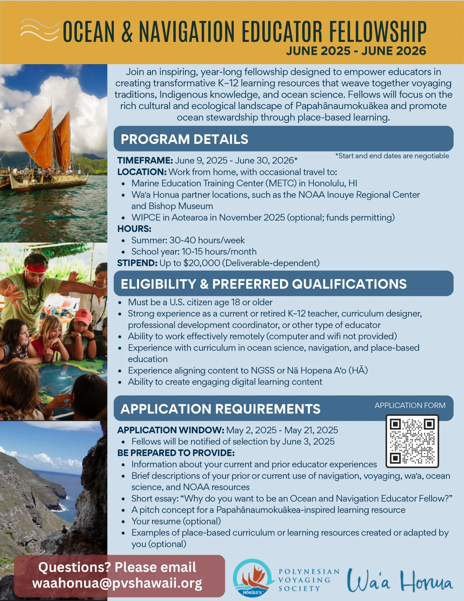 An overview of the 2025-2025 Ocean & Navigation Educator Fellowship Program for the Polynesian Voyaging Center and Wa‘a Honua.